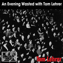 Lehrer, Tom - An Evening Wasted With..