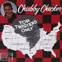 Checker, Chubby - For Twisters Only