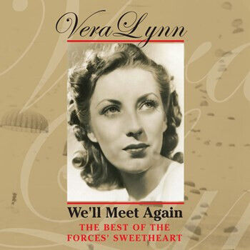 Lynn, Vera - We\'ll Meet Again-Best of