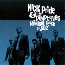 Pride, Nick & Pimptones - Midnight Feast of Jazz