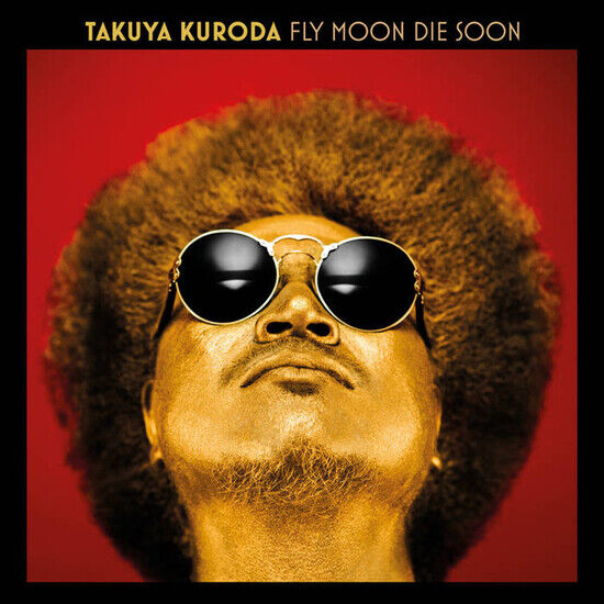 Kuroda, Takuya - Fly Moon Die Soon