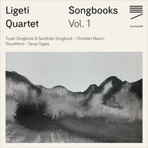 Ligeti -Quartet- - Songbooks, Vol.1