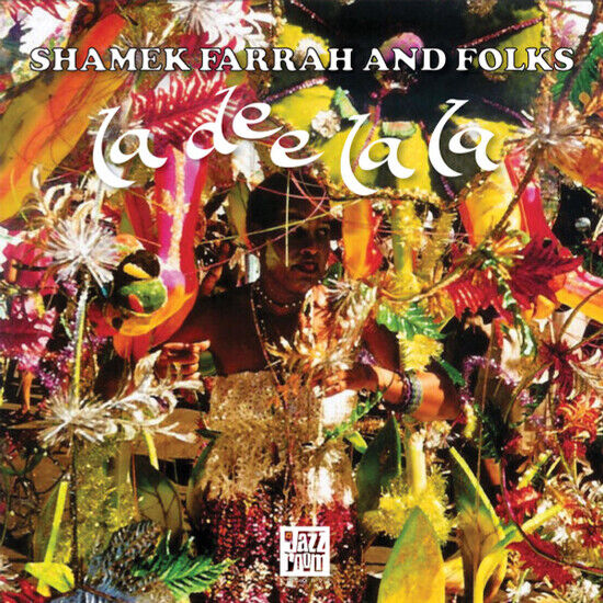 Farrah, Shamek - La Dee La La