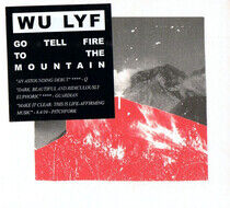 Wu Lyf - Go Tell Fire To.. -Ltd-