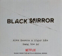 Somers, Alex & Sigur Ros - Black Mirror Hang the DJ