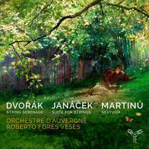 Dvorak/Janacek/Martinu - Works For String Orchestr