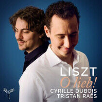 Liszt, Franz - Liszt O Lieb! (Melodies &