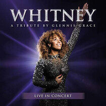 Grace, Glennis - Whitney - a Tribute By..