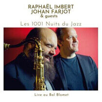 Imbert, Raphael & Johan F - Les 1001 Nuits Du Jazz
