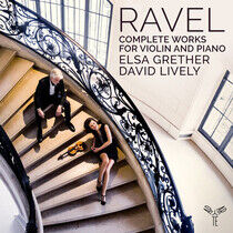 Grether, Elsa / David Liv - Ravel Complete Works..
