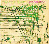 Taylor, Mike -Quartet- - Preparation
