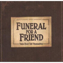 Funeral For a Friend - Tales Don't Tell..