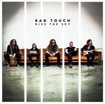 Bad Touch - Kiss the Sky -Coloured-