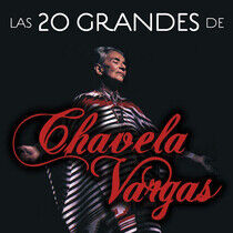 Vargas, Chavela - Las 20 Grandes De..