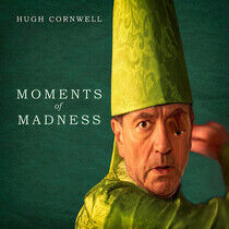 Cornwell, Hugh - Moments of Madness