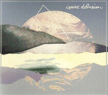 Isaac Delusion - Isaac Delusion