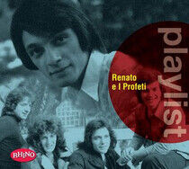Renato E I Profeti - Playlist:Renato E I..