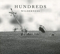 Hundreds - Wilderness -Deluxe-