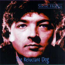Holley, Steve - Reluctant Dog