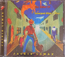 Lomax, Jackie - Ballad of Liverpool Slim.