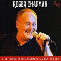 Chapman, Roger - Live - Opera House,..