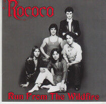 Rococo - Run From the Wildfire
