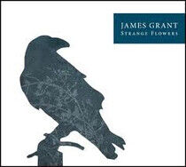 Grant, James - Strange Flowers