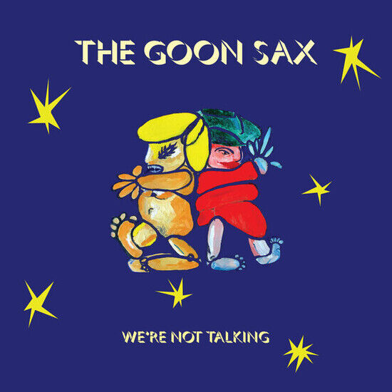 Goon Sax - We\'re Not -Download-
