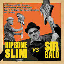 Hipbone Slim & Kneetremblers - Hipbone Slim Vs. Sir..