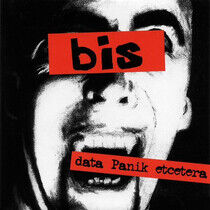 Bis - Data Panik Etcetera -Ltd-