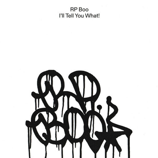 Rp Boo - I\'ll Tell You What!