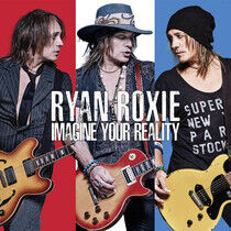 Roxie, Ryan - Imagine Your Reality