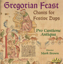 Pro Cantione Antiqua - Gregorian Feast - Chants