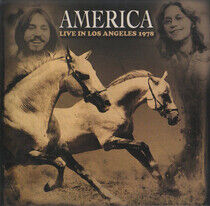America - Live In Los Angeles 1978