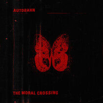 Autobahn - Moral Crossing -Coloured-
