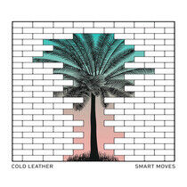 Cold Leather - Smart Moves