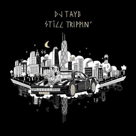 DJ Taye - Still Trippin\'