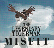 Legendary Tiger Man - Misfit