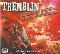 Hipbone Slim & the Kneetremblers - Tremblin'
