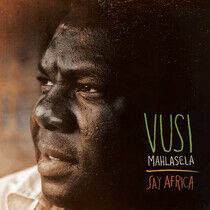 Mahlasela, Vusi - Say Africa