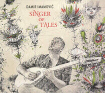 Imamovic, Damir - Singer of Tales