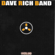 Rich, Dave -Band- - Overload