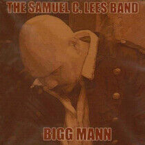 Lees, Samuel C. -Band- - Bigg Mann