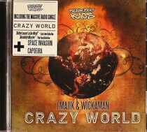 J Majik & Wickaman - Crazy World
