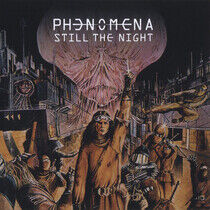 Phenomena - Still the Night