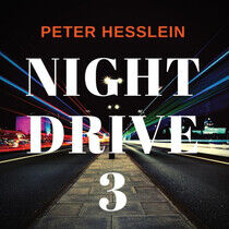 Hesslein, Peter - Night Drive 3