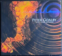 Goalby, Peter - I Will Come Runnin'