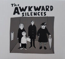 Awkward Silences - Awkward Silences