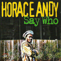 Andy, Horace - Who Say