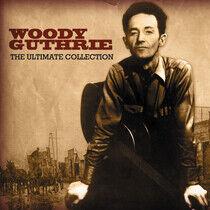 Guthrie, Woody - Ultimate Collection
